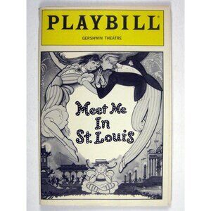 Meet Me in St Louis Playbill 1990 George Hearn Milo OShea Charlotte Moore Theatr